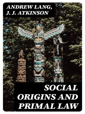 cover image of Social Origins and Primal Law